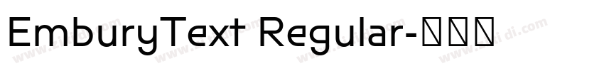 EmburyText Regular字体转换 EmburyText Regular字体转换
